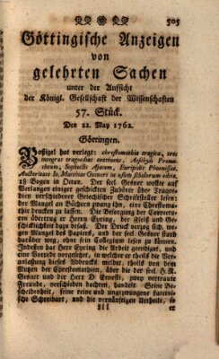 Göttingische Anzeigen von gelehrten Sachen (Göttingische Zeitungen von gelehrten Sachen) Samstag 22. Mai 1762