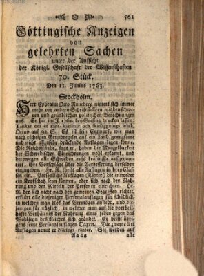 Göttingische Anzeigen von gelehrten Sachen (Göttingische Zeitungen von gelehrten Sachen) Samstag 11. Juni 1763