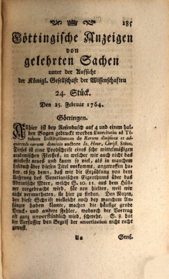 Göttingische Anzeigen von gelehrten Sachen (Göttingische Zeitungen von gelehrten Sachen) Samstag 25. Februar 1764