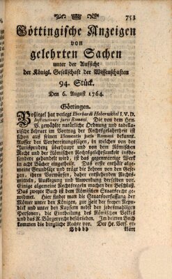 Göttingische Anzeigen von gelehrten Sachen (Göttingische Zeitungen von gelehrten Sachen) Montag 6. August 1764