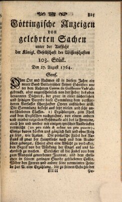 Göttingische Anzeigen von gelehrten Sachen (Göttingische Zeitungen von gelehrten Sachen) Montag 27. August 1764