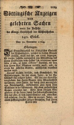 Göttingische Anzeigen von gelehrten Sachen (Göttingische Zeitungen von gelehrten Sachen) Donnerstag 22. November 1764