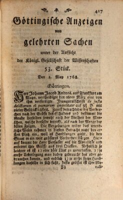 Göttingische Anzeigen von gelehrten Sachen (Göttingische Zeitungen von gelehrten Sachen) Montag 2. Mai 1768