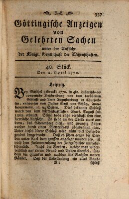 Göttingische Anzeigen von gelehrten Sachen (Göttingische Zeitungen von gelehrten Sachen) Montag 2. April 1770