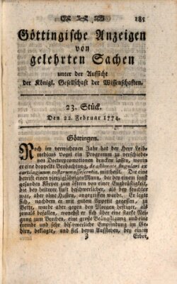 Göttingische Anzeigen von gelehrten Sachen (Göttingische Zeitungen von gelehrten Sachen) Dienstag 22. Februar 1774