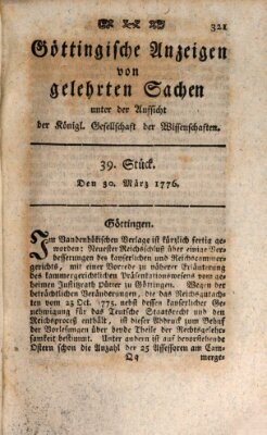 Göttingische Anzeigen von gelehrten Sachen (Göttingische Zeitungen von gelehrten Sachen) Samstag 30. März 1776