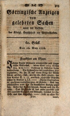 Göttingische Anzeigen von gelehrten Sachen (Göttingische Zeitungen von gelehrten Sachen) Samstag 18. Mai 1776