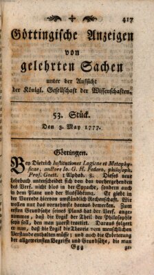 Göttingische Anzeigen von gelehrten Sachen (Göttingische Zeitungen von gelehrten Sachen) Samstag 3. Mai 1777