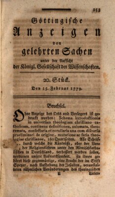 Göttingische Anzeigen von gelehrten Sachen (Göttingische Zeitungen von gelehrten Sachen) Montag 15. Februar 1779