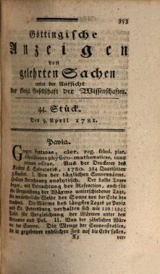 Göttingische Anzeigen von gelehrten Sachen (Göttingische Zeitungen von gelehrten Sachen) Montag 9. April 1781