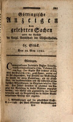 Göttingische Anzeigen von gelehrten Sachen (Göttingische Zeitungen von gelehrten Sachen) Montag 28. Mai 1781