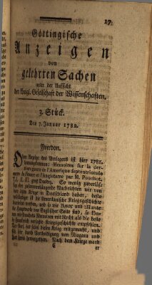 Göttingische Anzeigen von gelehrten Sachen (Göttingische Zeitungen von gelehrten Sachen) Montag 7. Januar 1782