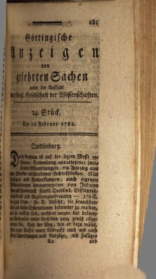 Göttingische Anzeigen von gelehrten Sachen (Göttingische Zeitungen von gelehrten Sachen) Montag 25. Februar 1782