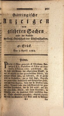 Göttingische Anzeigen von gelehrten Sachen (Göttingische Zeitungen von gelehrten Sachen) Montag 1. April 1782