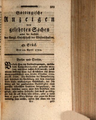 Göttingische Anzeigen von gelehrten Sachen (Göttingische Zeitungen von gelehrten Sachen) Montag 22. April 1782