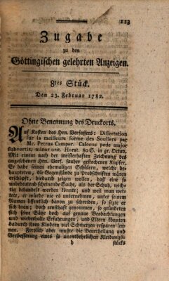 Göttingische Anzeigen von gelehrten Sachen. Zugabe (Göttingische Zeitungen von gelehrten Sachen) Samstag 23. Februar 1782