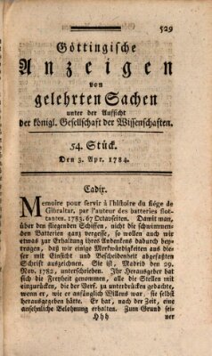 Göttingische Anzeigen von gelehrten Sachen (Göttingische Zeitungen von gelehrten Sachen) Samstag 3. April 1784