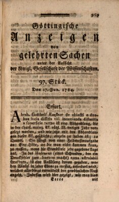 Göttingische Anzeigen von gelehrten Sachen (Göttingische Zeitungen von gelehrten Sachen) Donnerstag 17. Juni 1784