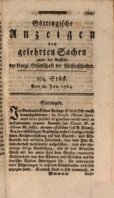 Göttingische Anzeigen von gelehrten Sachen (Göttingische Zeitungen von gelehrten Sachen) Montag 28. Juni 1784