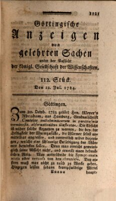 Göttingische Anzeigen von gelehrten Sachen (Göttingische Zeitungen von gelehrten Sachen) Montag 12. Juli 1784