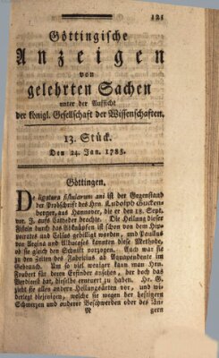 Göttingische Anzeigen von gelehrten Sachen (Göttingische Zeitungen von gelehrten Sachen) Montag 24. Januar 1785