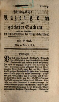 Göttingische Anzeigen von gelehrten Sachen (Göttingische Zeitungen von gelehrten Sachen) Samstag 2. Juli 1785