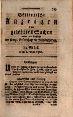 Göttingische Anzeigen von gelehrten Sachen (Göttingische Zeitungen von gelehrten Sachen) Montag 8. Mai 1786