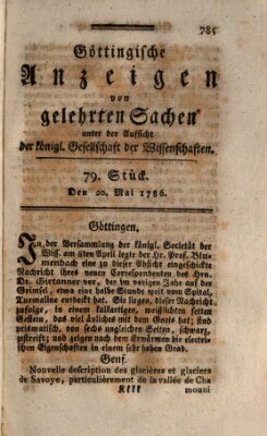 Göttingische Anzeigen von gelehrten Sachen (Göttingische Zeitungen von gelehrten Sachen) Samstag 20. Mai 1786