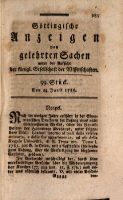 Göttingische Anzeigen von gelehrten Sachen (Göttingische Zeitungen von gelehrten Sachen) Samstag 24. Juni 1786