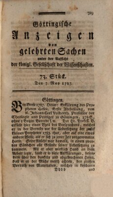 Göttingische Anzeigen von gelehrten Sachen (Göttingische Zeitungen von gelehrten Sachen) Montag 7. Mai 1787