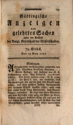 Göttingische Anzeigen von gelehrten Sachen (Göttingische Zeitungen von gelehrten Sachen) Samstag 19. Mai 1787