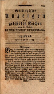 Göttingische Anzeigen von gelehrten Sachen (Göttingische Zeitungen von gelehrten Sachen) Montag 9. Juli 1787