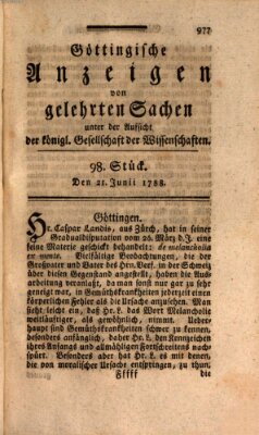 Göttingische Anzeigen von gelehrten Sachen (Göttingische Zeitungen von gelehrten Sachen) Samstag 21. Juni 1788