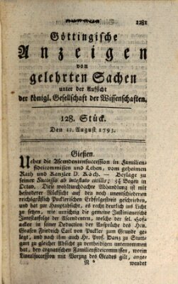 Göttingische Anzeigen von gelehrten Sachen (Göttingische Zeitungen von gelehrten Sachen) Montag 12. August 1793