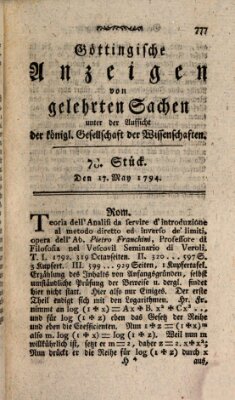 Göttingische Anzeigen von gelehrten Sachen (Göttingische Zeitungen von gelehrten Sachen) Samstag 17. Mai 1794