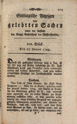 Göttingische Anzeigen von gelehrten Sachen (Göttingische Zeitungen von gelehrten Sachen) Samstag 27. Juni 1795