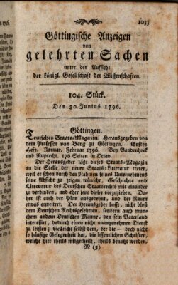 Göttingische Anzeigen von gelehrten Sachen (Göttingische Zeitungen von gelehrten Sachen) Donnerstag 30. Juni 1796