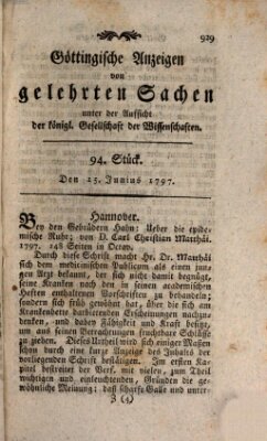 Göttingische Anzeigen von gelehrten Sachen (Göttingische Zeitungen von gelehrten Sachen) Donnerstag 15. Juni 1797