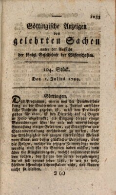 Göttingische Anzeigen von gelehrten Sachen (Göttingische Zeitungen von gelehrten Sachen) Montag 1. Juli 1799