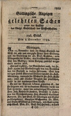 Göttingische Anzeigen von gelehrten Sachen (Göttingische Zeitungen von gelehrten Sachen) Montag 9. Dezember 1799