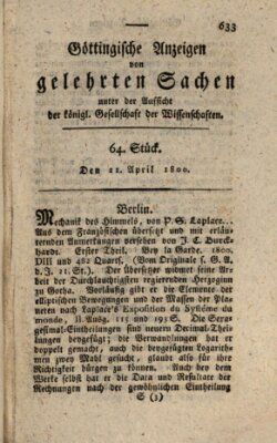 Göttingische Anzeigen von gelehrten Sachen (Göttingische Zeitungen von gelehrten Sachen) Montag 21. April 1800