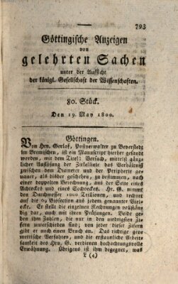 Göttingische Anzeigen von gelehrten Sachen (Göttingische Zeitungen von gelehrten Sachen) Montag 19. Mai 1800