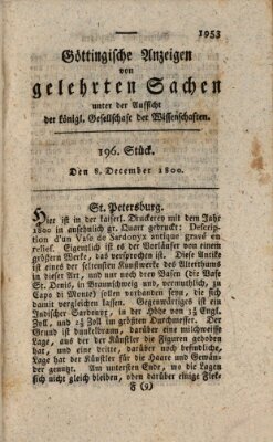 Göttingische Anzeigen von gelehrten Sachen (Göttingische Zeitungen von gelehrten Sachen) Montag 8. Dezember 1800