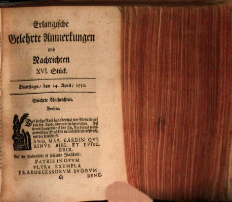 Erlangische gelehrte Anmerkungen und Nachrichten Dienstag 14. April 1750