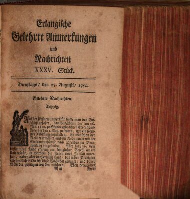 Erlangische gelehrte Anmerkungen und Nachrichten Dienstag 25. August 1750