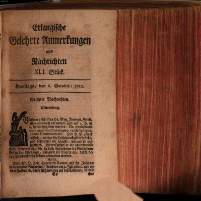 Erlangische gelehrte Anmerkungen und Nachrichten Dienstag 6. Oktober 1750