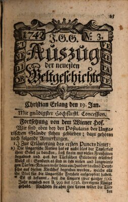 Kurzgefaßter Auszug der neuesten Weltgeschichte (Erlanger Real-Zeitung) Freitag 19. Januar 1742