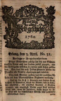 Auszug der neuesten Weltgeschichte (Erlanger Real-Zeitung) Donnerstag 3. April 1760