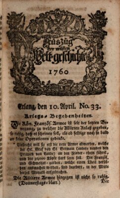 Auszug der neuesten Weltgeschichte (Erlanger Real-Zeitung) Donnerstag 10. April 1760