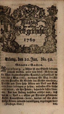 Auszug der neuesten Weltgeschichte (Erlanger Real-Zeitung) Dienstag 10. Juni 1760